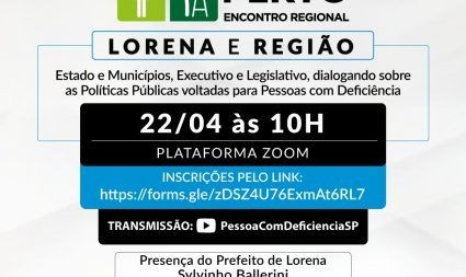 Secretaria realiza evento online “Inclusão Mais Perto” em Lorena e região