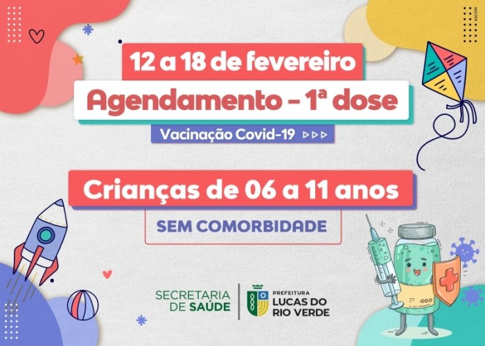 Lucas do Rio Verde terá vacinação de crianças de 6 a 11 anos neste sábado (12)