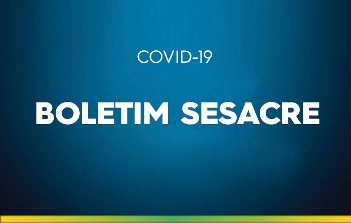 Boletim Sesacre deste sábado, 19 de fevereiro, sobre o coronavírus