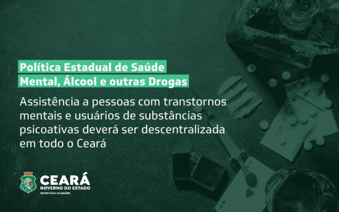 Política Estadual de Saúde Mental, Álcool e outras Drogas é aprovada pelo Cesau/CE