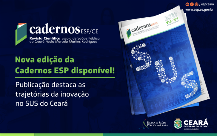 Nova edição da Cadernos ESP destaca trajetórias da inovação no SUS do Ceará