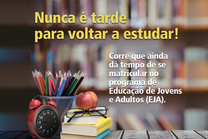 Matrículas para o programa Educação de Jovens e Adultos estão abertas até dia 31
