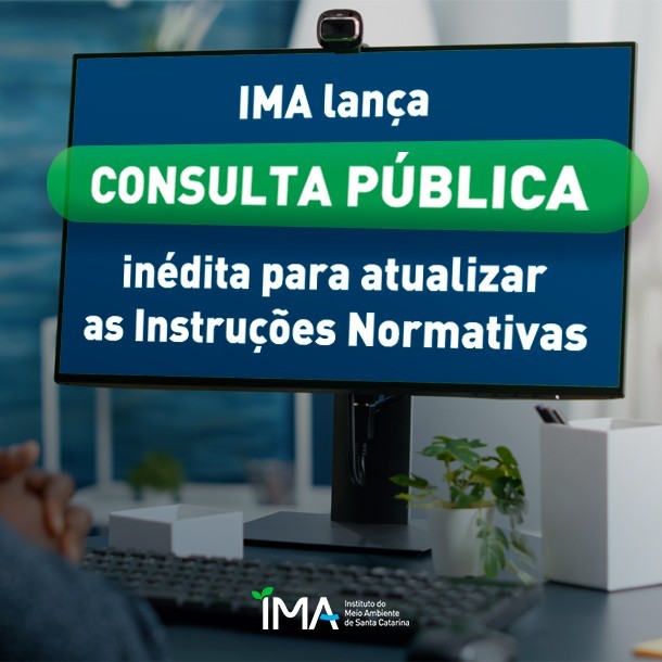 IMA abre consulta pública inédita para atualizar as instruções normativas 