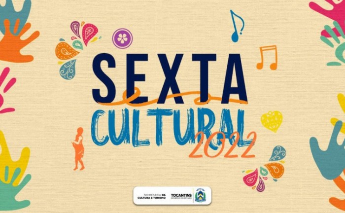 Governo do Tocantins divulga resultado da seleção de instituição para o gerenciamento do projeto Sexta Cultural