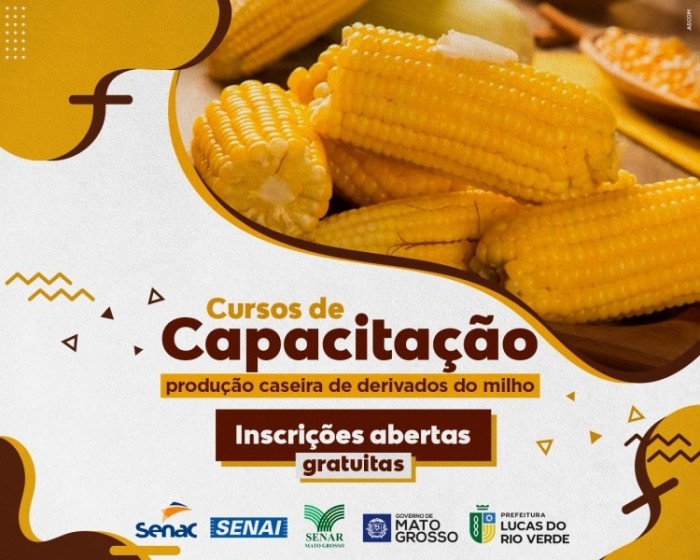Inscrições abertas para curso de produção caseira de derivados de milho em Lucas do Rio Verde