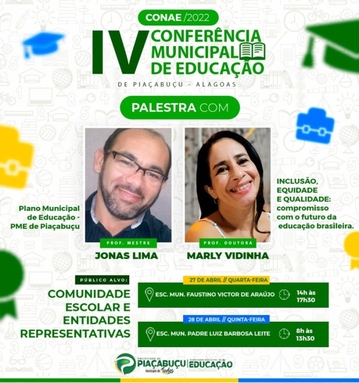 CONAE /2022 – IV CONFERÊNCIA MUNICIPAL DE EDUCAÇÃO ACONTECERÁ NOS DIAS 27 E 28 DE ABRIL, EM PIAÇABUÇU
