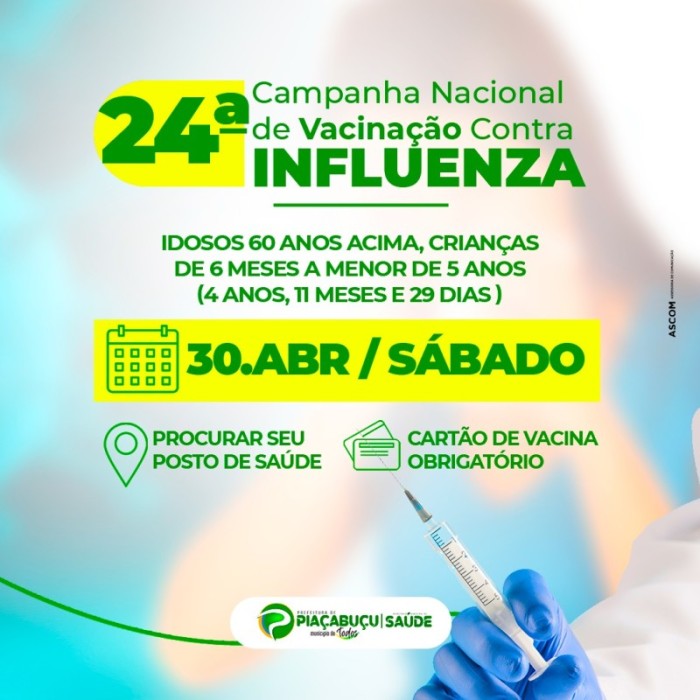 Dia D da 24ª Campanha Nacional de Vacinação contra a Influenza e 8ª Seguimento contra o sarampo será neste sábado, em Piaçabuçu