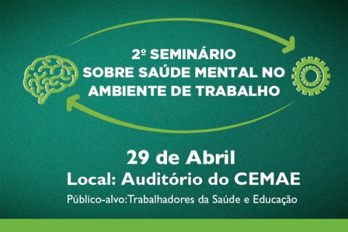 Abril Verde: Cerest promove 2º Seminário de Saúde Mental no Ambiente de Trabalho