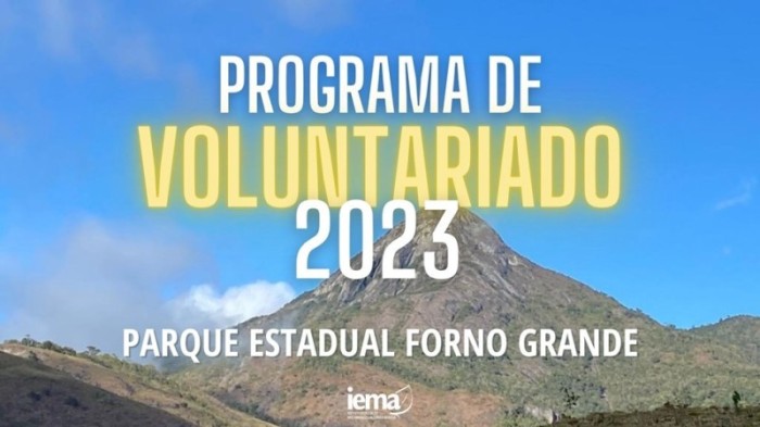 Iema divulga resultado do Programa de Voluntariado no Parque Estadual do Forno Grande