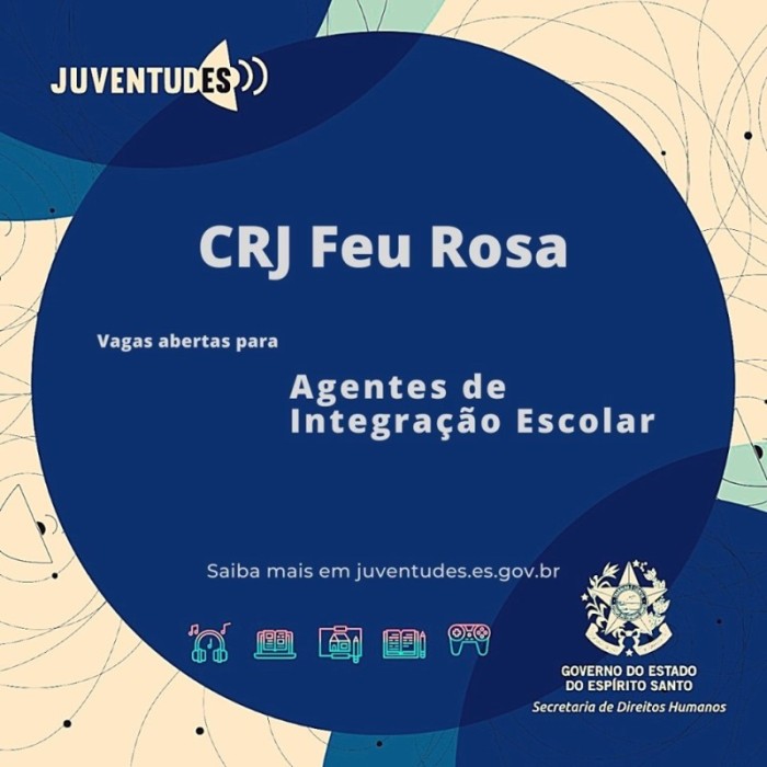 Estado Presente: vaga aberta para agente de integração escolar no CRJ Feu Rosa