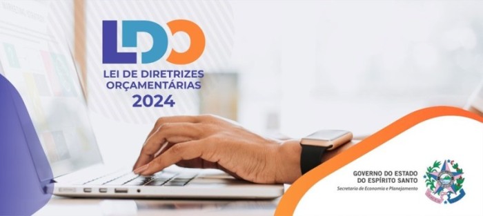 Governo do Estado abre consulta pública para elaboração do projeto de Lei de Diretrizes Orçamentárias 2024