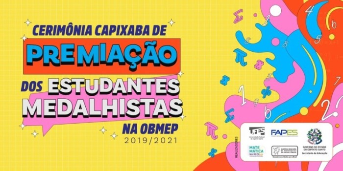 Sedu realiza ‘Cerimônia Capixaba de Premiação dos Estudantes Medalhista na OBMEP 2019/2021’