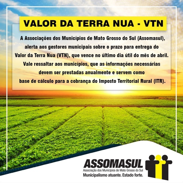 Atenção gestores municipais: O prazo para entrega do VTN vence no último dia útil do mês de abril