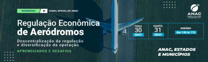 Nos próximos dias 30 e 31 de maio de 2023,a Agência Nacional de Aviação Civil (ANAC) irá promover o “Webinário: Regulação Econômica de Aeródromos – Descentralização da regulação e diversificação de operações”, com foco nos responsáveis pelos aeroportos na