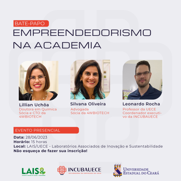 IncubaUece promove o evento Bate-papo: Empreendedorismo na Academia