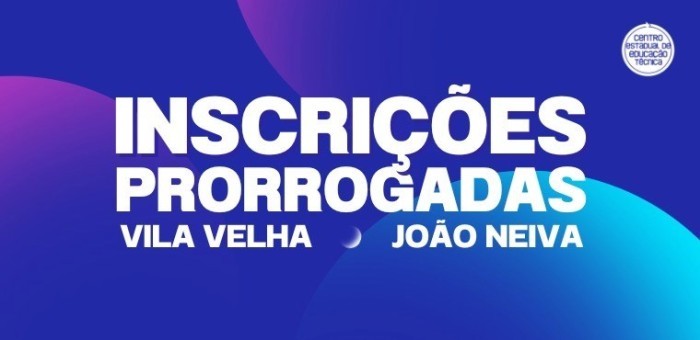 Inscrições dos cursos dos CEETs são prorrogadas