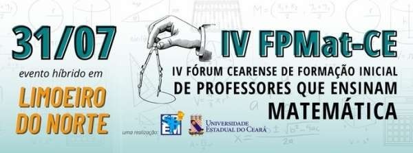 IV Fórum Cearense de Formação Inicial de Professores que Ensinam Matemática abre inscrição