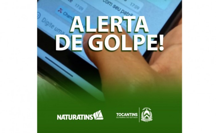 Naturatins alerta sobre tentativa de golpe utilizando o nome do Instituto