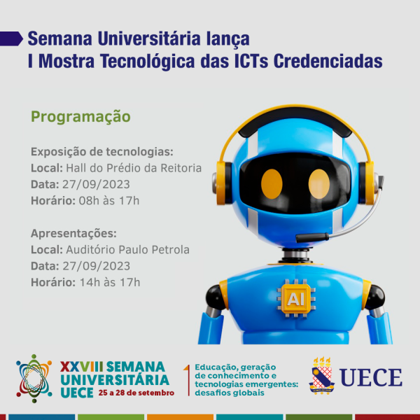 Semana Universitária terá I Mostra Tecnológica das ICTs Credenciadas da Uece