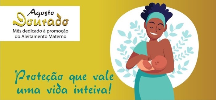 Agosto Dourado: a amamentação é importante para garantir saúde ao bebê e à mãe