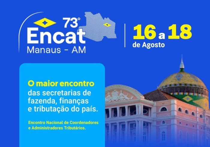 Encontro Nacional de Coordenadores e Administradores Tributários destaca gestão fiscal, em Manaus, a partir desta quarta-feira