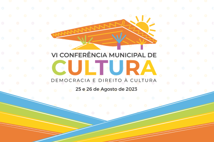 Conheça os eixos que serão discutidos na IV Conferência Municipal de Cultura