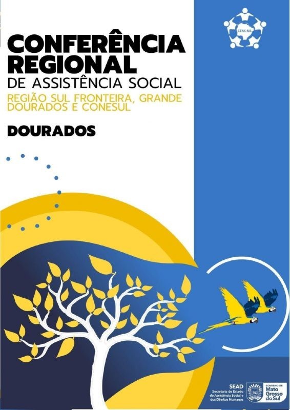 Conferência Regional de Assistência Social região Sul Fronteira, Grande Dourados e Conesul acontece nesta sexta