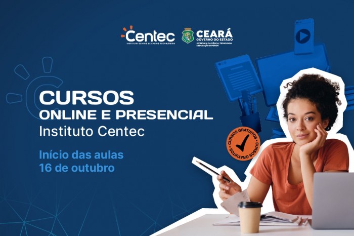 Instituto Centec abre 750 inscrições gratuitas para cursos profissionalizantes online