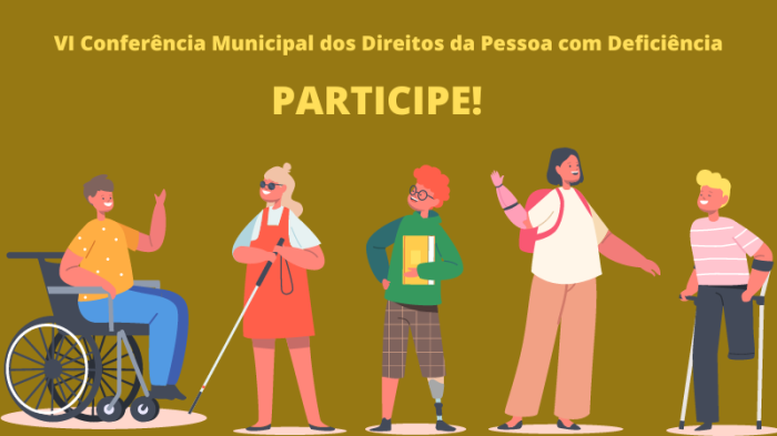 Conferência PcD deve reunir mais de 250 pessoas