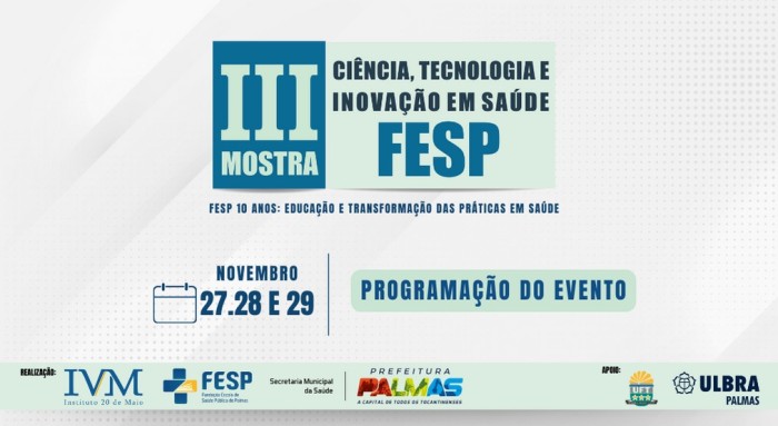 Inscrições para ouvintes da III Mostra de Ciência, Tecnologia e Inovação em Saúde seguem abertas até dia 24