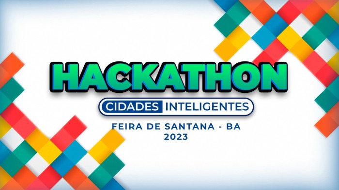 Inscrições para o Hackathon de Cidades Inteligentes serão abertas no próximo dia 7