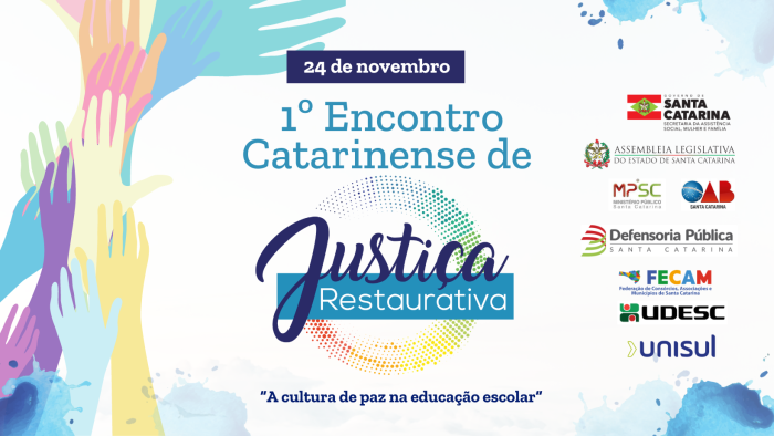 Assistência Social promove o 1º Encontro Catarinense de Justiça Restaurativa