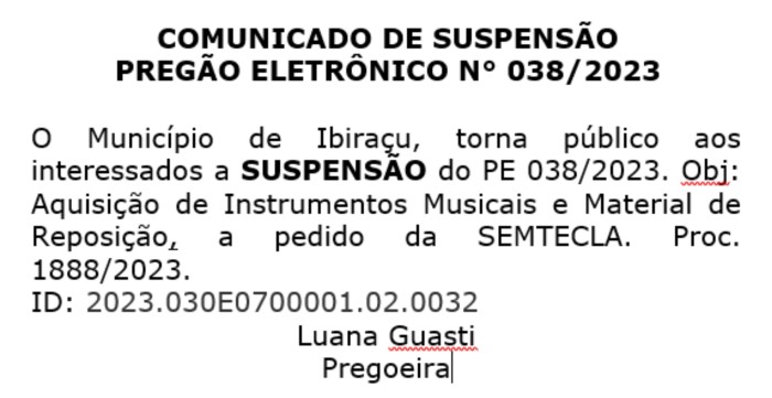 COMUNICADO DE SUSPENSÃO PREGÃO ELETRÔNICO N° 038/2023