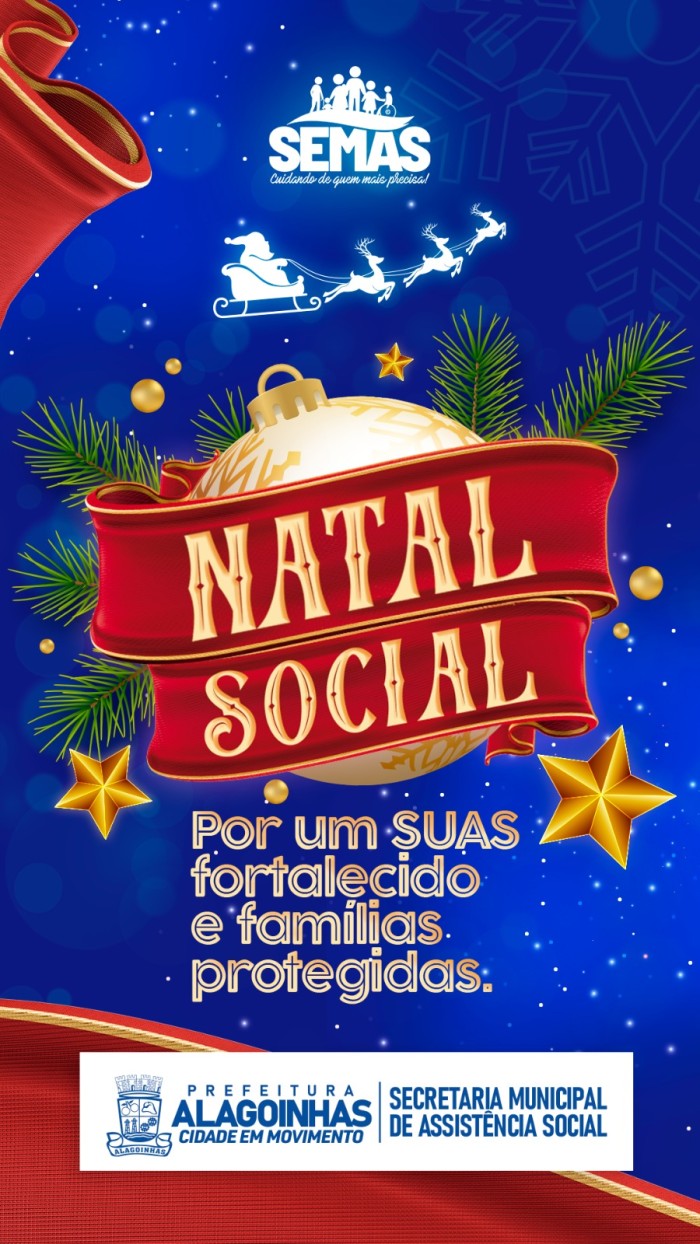 Natal Social: Prefeitura de Alagoinhas cadastra famílias atendidas pelo SUAS para recebimento de cestas natalinas