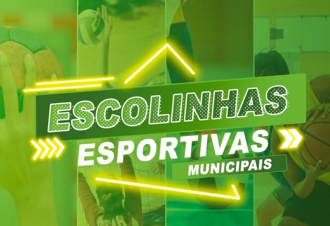 Inscrições abertas para as Escolinhas Esportivas Municipais!
