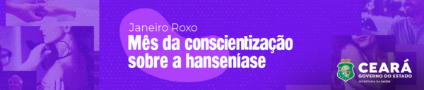 Janeiro Roxo: detecção precoce ainda é desafio no combate à hanseníase