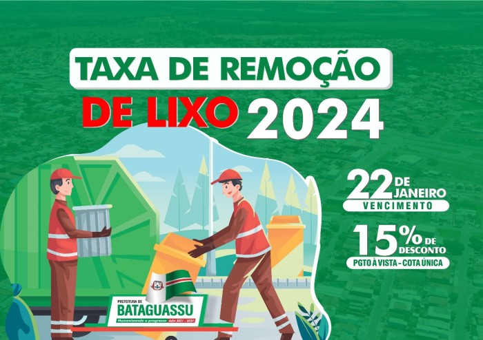 Prazo para pagamento da taxa de lixo em cota única com 15% de desconto vence segunda-feira (22)