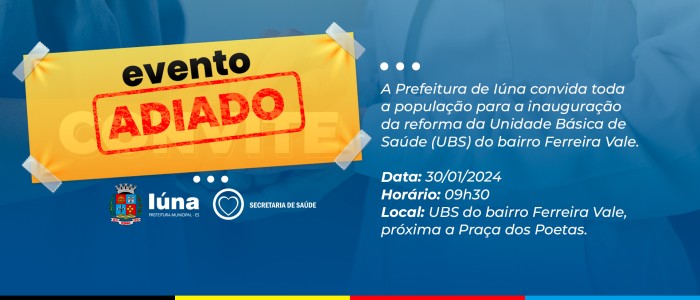 Inauguração da reforma da UBS do Ferreira Vale terá nova data