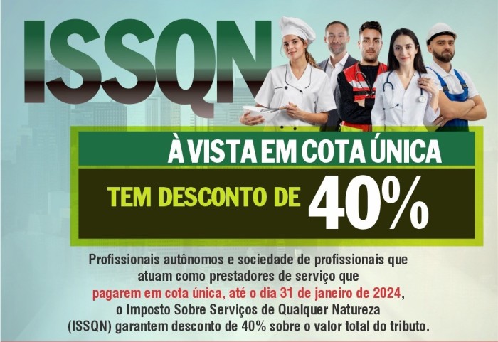 Prazo para pagamento do ISSQN em cota única com 40% de desconto termina quarta-feira (31)