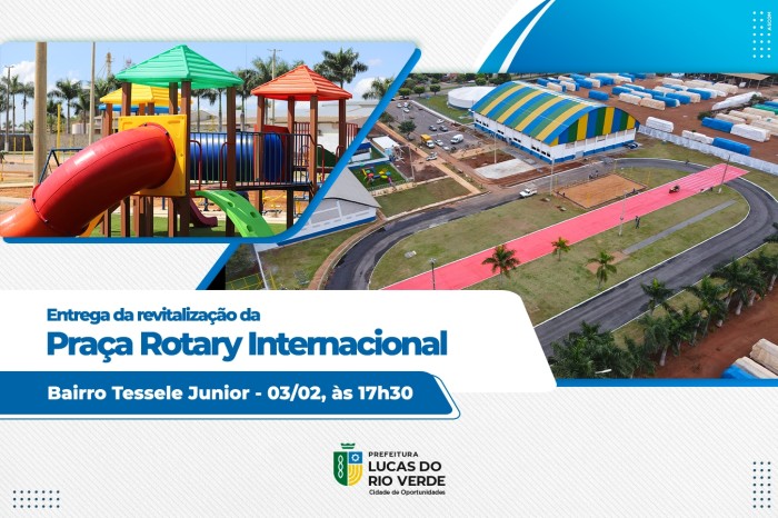 Entrega da revitalização da Praça Rotary Internacional será neste sábado (03)