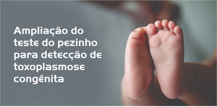Diagnóstico da toxoplasmose congênita é incluído no Teste do Pezinho pelo SUS capixaba