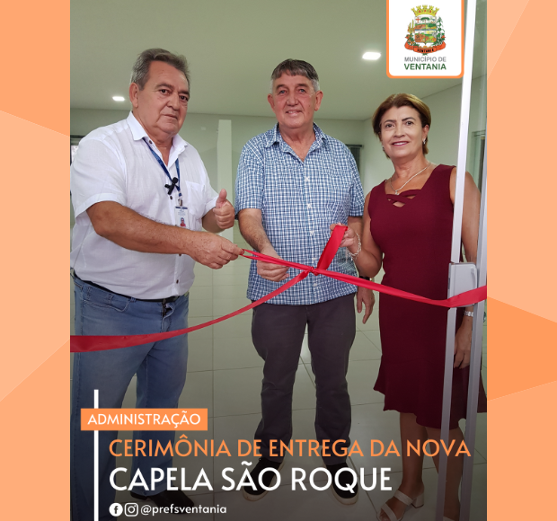 ENTREGA DA NOVA CAPELA