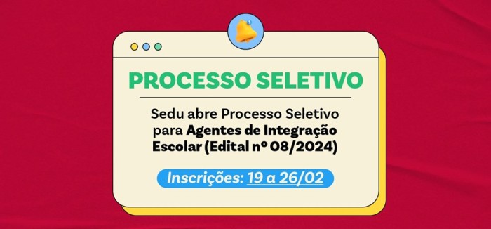 Inscrições abertas para Agentes de Integração Escolar