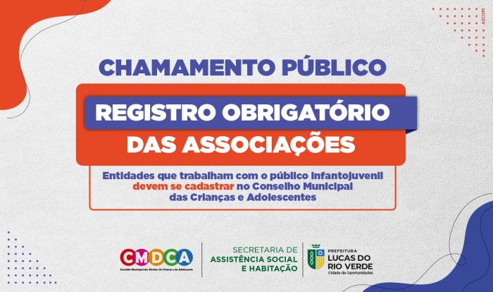 CMDCA abre Chamamento Público para obrigatoriedade de registro das associações