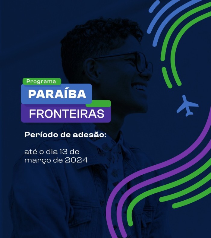 Governo da Paraíba lança edital para adesão de Instituições de Ensino Superior no programa Programa Paraíba sem Fronteiras