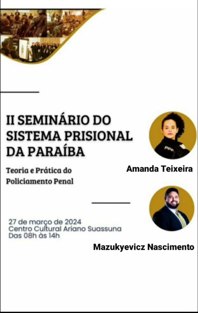 Seminário discute teoria e prática do policiamento penal