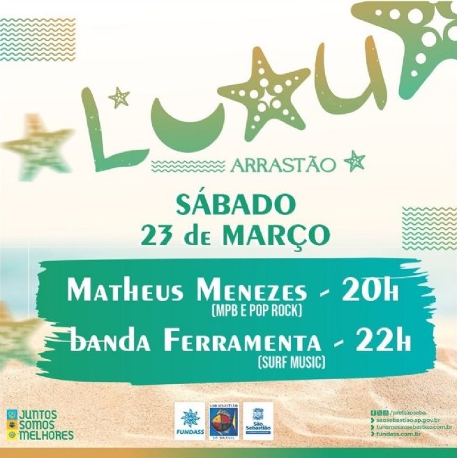 Prefeitura de São Sebastião realiza ‘Luau Arrastão’ neste sábado