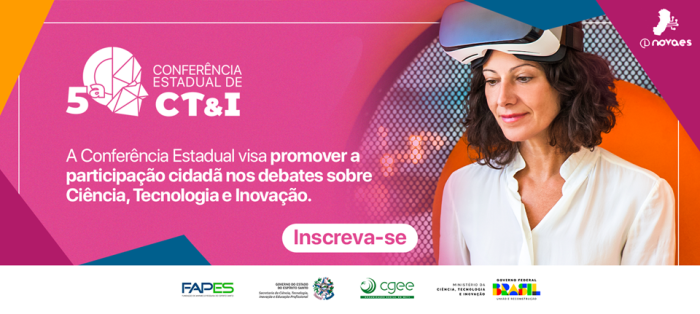 Conferência Estadual de Ciência, Tecnologia e Inovação promovendo a Participação Cidadã