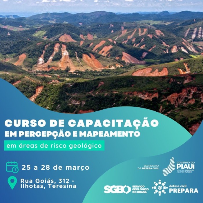 Curso vai capacitar órgãos piauienses para percepção e mapeamento de áreas de risco