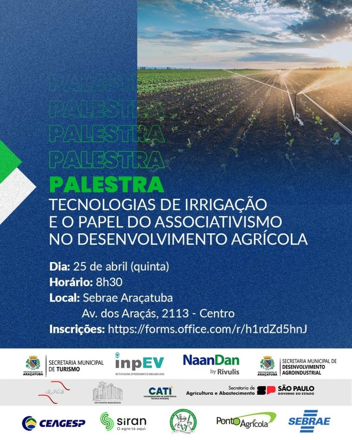 Araçatuba recebe evento sobre Tecnologias de Irrigação